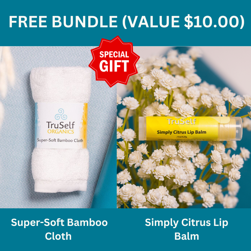 FREE - Super-Soft Bamboo Cloth & Simply Citrus Lip Balm (VALUE $10.00)